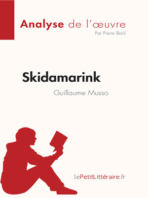 cover image of Skidamarink de Guillaume Musso (Analyse de l'œuvre)